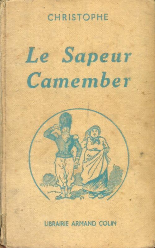 Livrenpoche : Le sapeur Camenber - Christophe - Livre