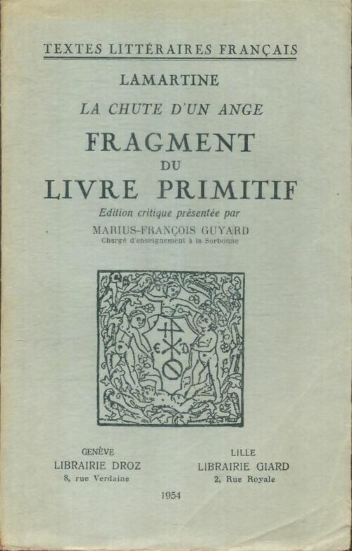 Livrenpoche : La chute d'un ange : Fragment du livre primitif - Alphonse De Lamartine - Livre