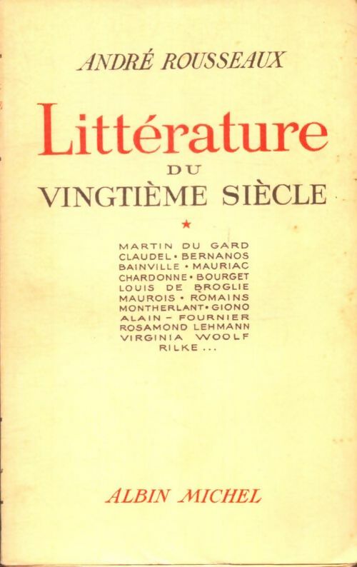 Livrenpoche : Littérature du vingtième siècle Tome I - André Rousseaux - Livre
