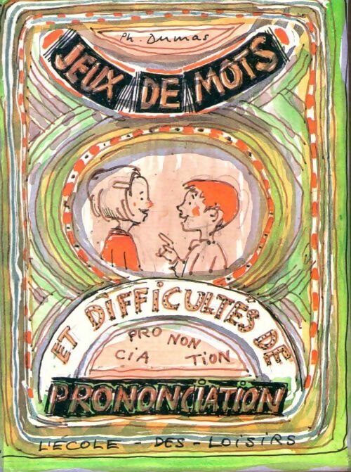 Livrenpoche : Jeux de mots et difficultés de prononciation - Philippe Dumas - Livre