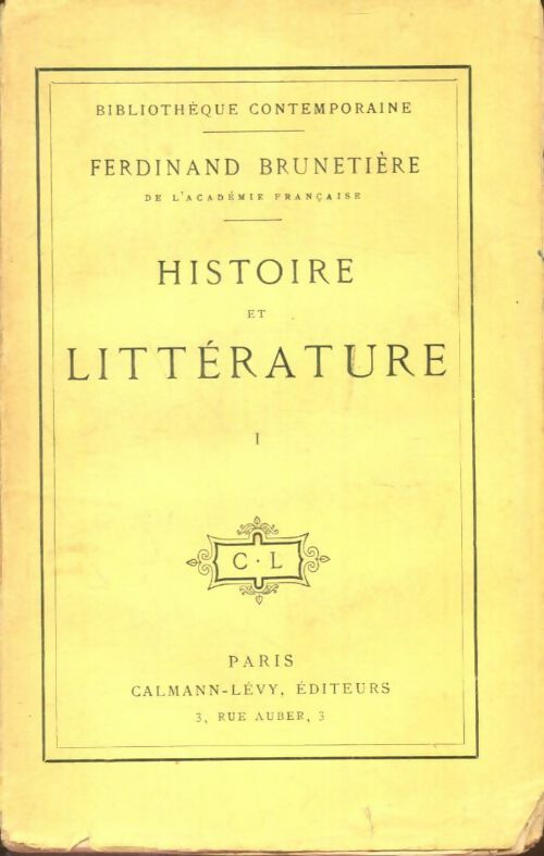 Livrenpoche : Histoire et littérature Tome I - Ferdinand Brunetière - Livre