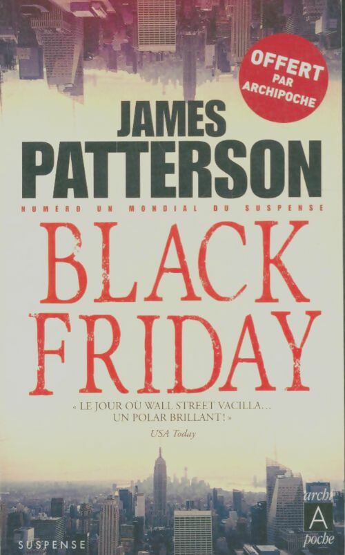 Black friday - James Patterson -  Archipoche - Livre