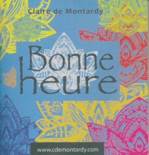 Livrenpoche : Bonne heure - Claire De Montardy - Livre