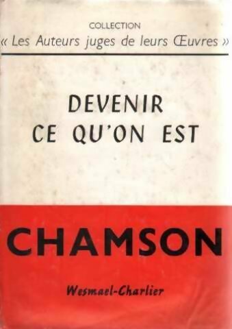 Livrenpoche : Devenir ce qu'on est - André Chamson - Livre