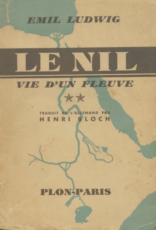 Livrenpoche :  le Nil vie d'un fleuve Tome II - Emil Ludwig - Livre