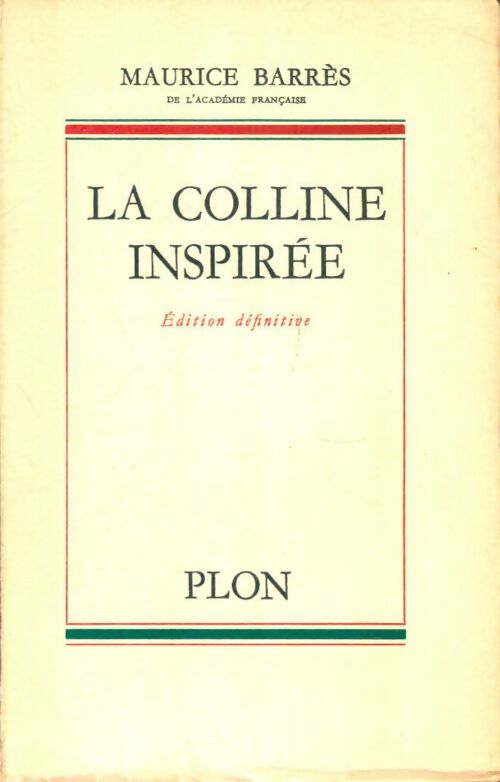 Livrenpoche : La colline inspirée - Maurice Barrès - Livre