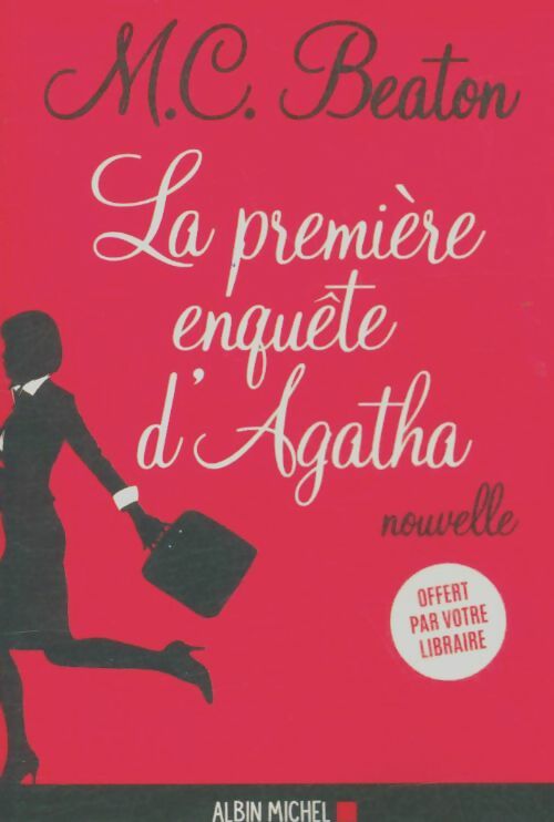 Livrenpoche : La première enquête d'Agatha - M.C. Beaton - Livre