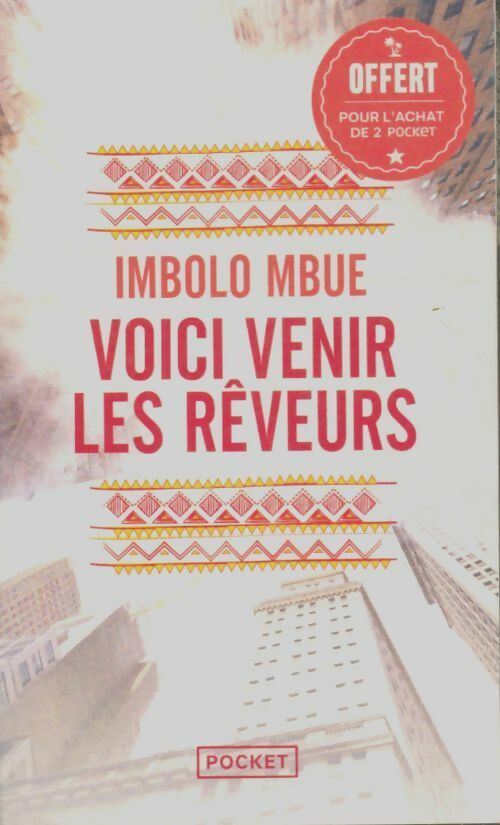 Voici venir les rêveurs : roman