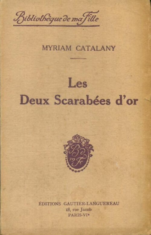 Livrenpoche : Les deux scarabées d'or - Myriam Catalany - Livre
