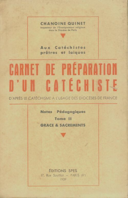 Livrenpoche : Carnet de préparation d'un catéchisme Tome II - Chanoine Quinet - Livre