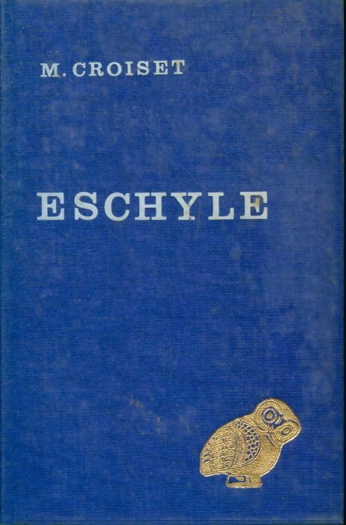 Livrenpoche : Eschyle - Maurice Croiset - Livre