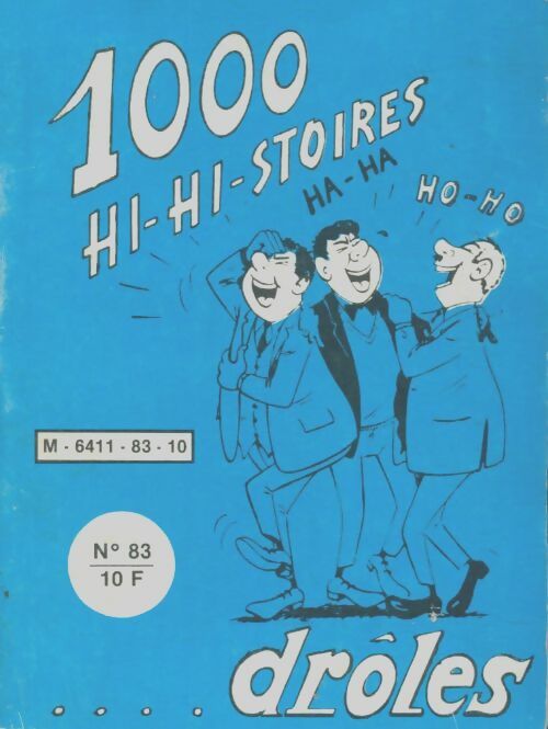 Livrenpoche : 1000 hi-hi-stoires drôles n°83 - Collectif - Livre