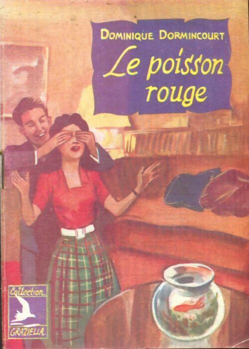 Livrenpoche : Le poisson rouge - Dominique Dormincourt - Livre