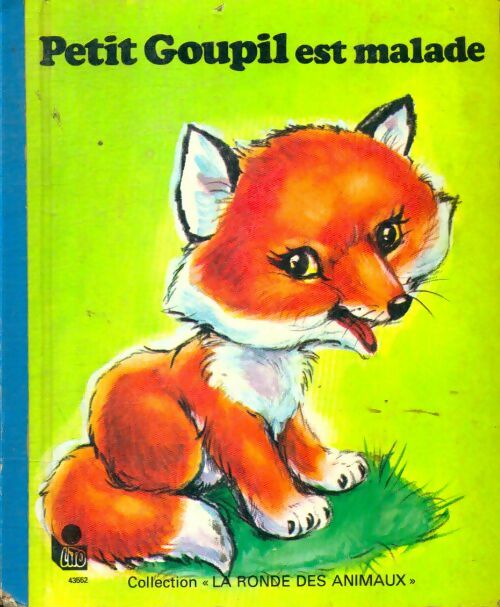 Livrenpoche : Petit Goupil est malade - Janine Solveig; Valisa; Ancelet - Livre
