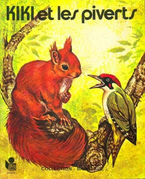 Livrenpoche : Kiki et les piverts - Robert Claude; Dallet - Livre