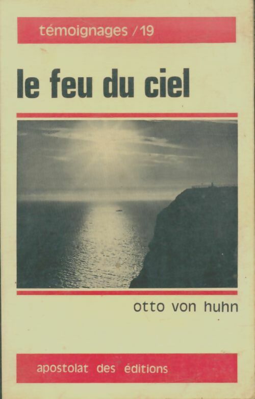 Livrenpoche : Le feu du ciel - Otto Von Huhn - Livre
