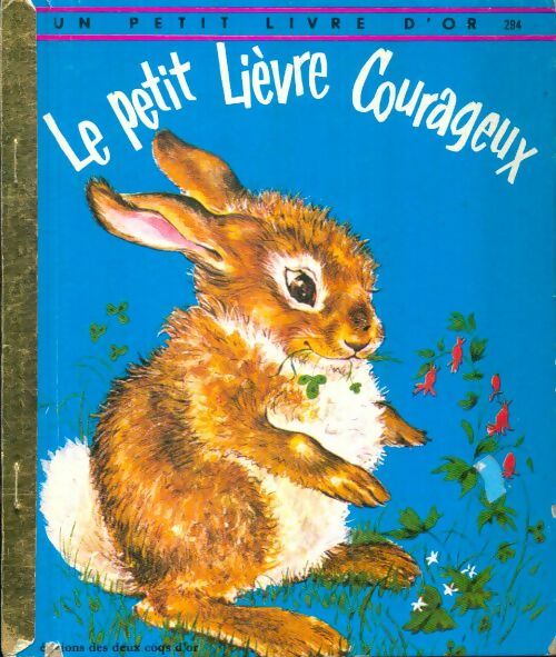 Livrenpoche : Le petit lièvre courageux - L. Carl; Obligado - Livre