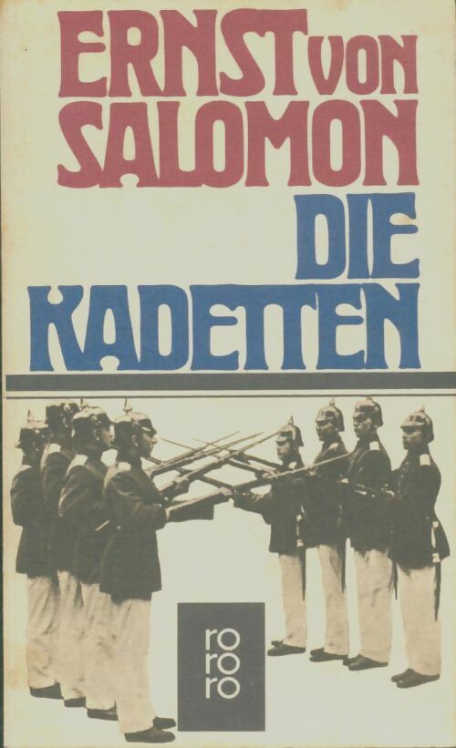Livrenpoche : Die kadetten. - Ernst Von Salomon - Livre