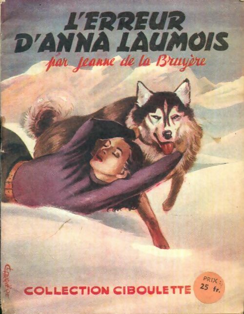Livrenpoche : L'erreur d'Anna Laumois - Jeanne De La Bruyère - Livre