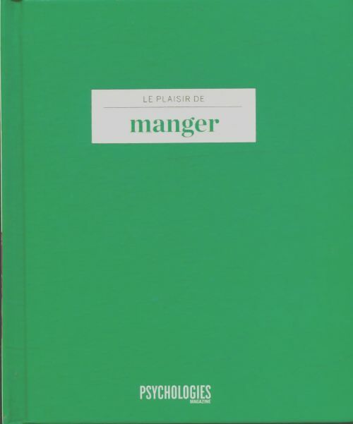 Livrenpoche : Le plaisir de manger - Collectif - Livre