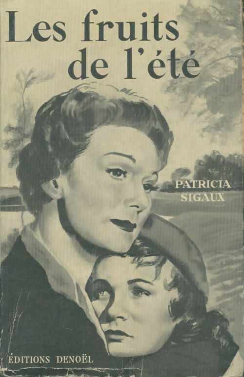 Livrenpoche : Les fruits de l'été - Patricia Sigaux - Livre