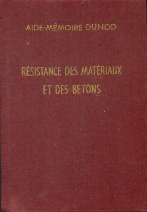 Livrenpoche : Résistance des matériaux et des bétons - Charles Mondin - Livre