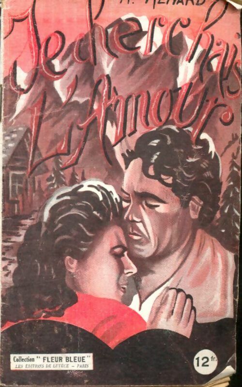 Livrenpoche : Je cherchais l'amour - R. Renard - Livre