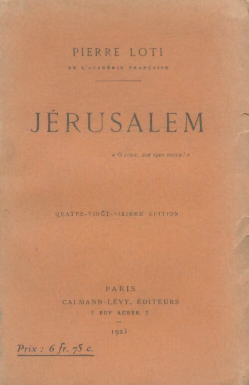 Jérusalem - Pierre Loti -  Calmann-Lévy Poche - Livre