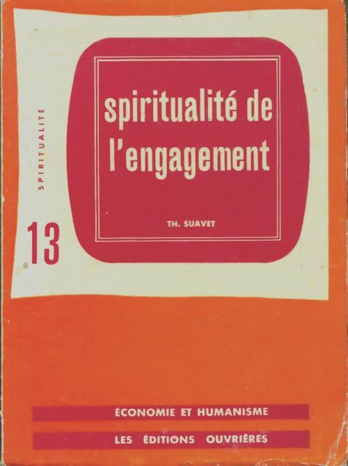 Livrenpoche : Spiritualité de l'engagement - Thomas Suavet - Livre