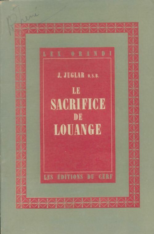 Livrenpoche : Le sacrifice de louange - J Juglar - Livre