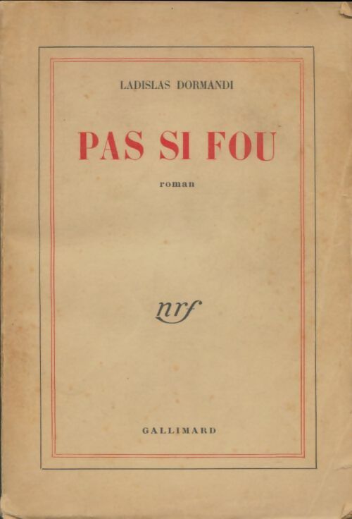 Livrenpoche : Pas si fou - Ladislas Dormandi - Livre