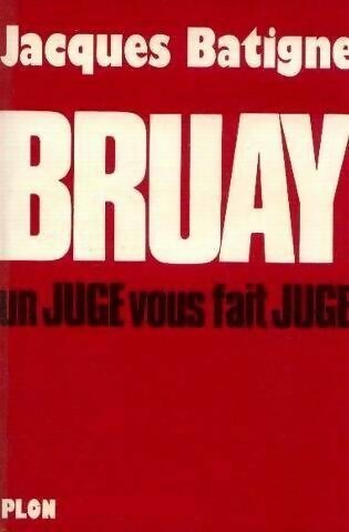 Livrenpoche : Bruay, un juge vous fait juge - Batigne Jacques - Livre