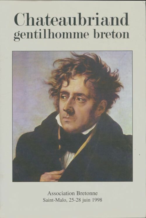 Livrenpoche : Chateaubriand gentilhomme breton - Collectif - Livre