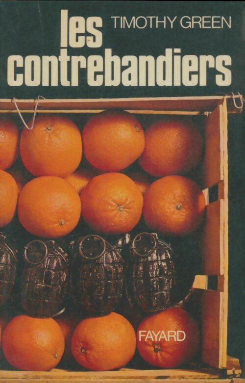 Livrenpoche : Les contrebandiers - Timothy Green - Livre