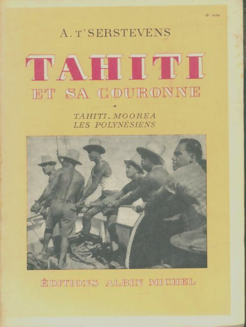 Livrenpoche : Tahiti et sa couronne - Albert T'Serstevens - Livre