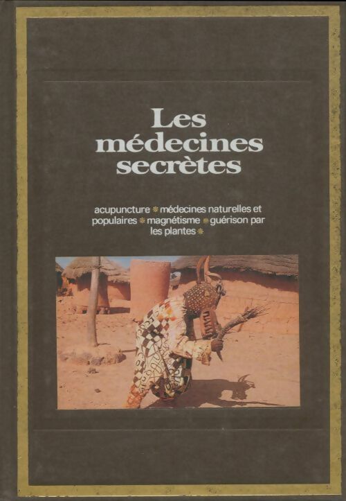 Livrenpoche : Les médecines secrètes - Collectif - Livre