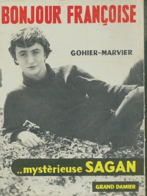 Livrenpoche : Bonjour Françoise - Gohier-Marvier - Livre