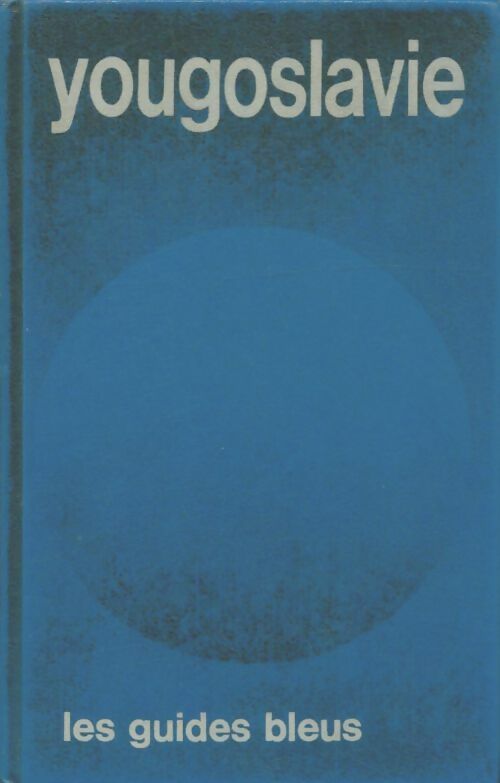 Livrenpoche : Yougoslavie - Franz Melichar - Livre
