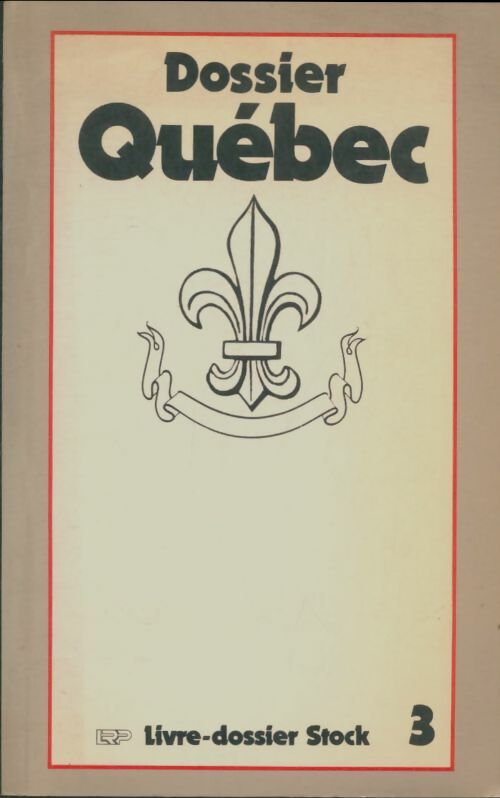Livrenpoche : Dossier Québec - Collectif - Livre