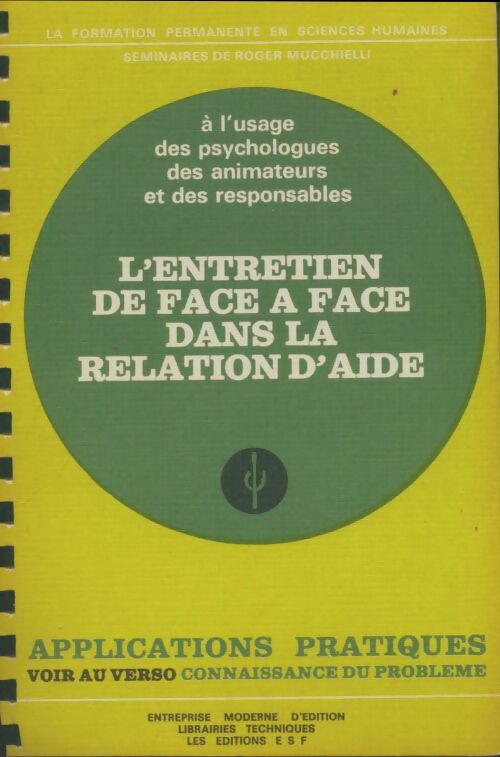 Livrenpoche : L'entretien de face à face dans la relation d'aide - Roger Mucchielli - Livre