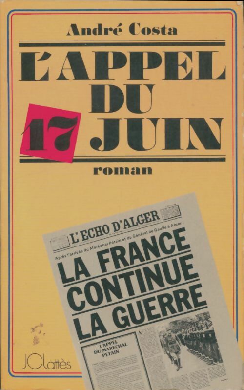 Livrenpoche : L'appel du 17 juin - André Costa - Livre