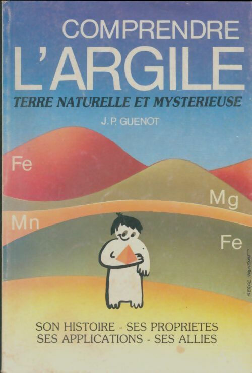 Livrenpoche : Comprendre l'argile - J.P. Guenot - Livre