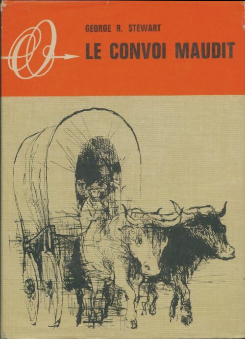 Livrenpoche : Le convoi maudit - George R. Stewart - Livre