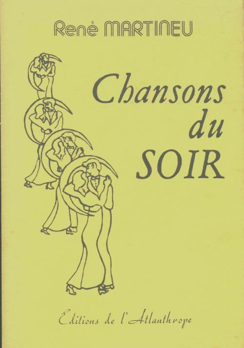 Livrenpoche : Chansons du soir - René Martineu - Livre