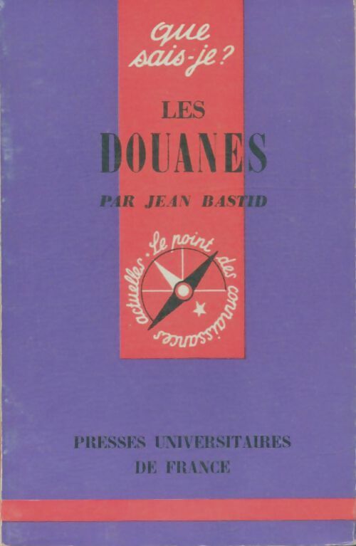 Livrenpoche : Les douanes - J. Bastid - Livre