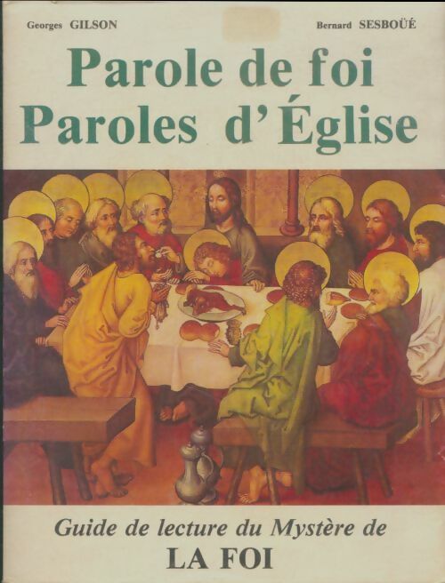 Livrenpoche : Parole de foi paroles d'église - Georges Gilson - Livre