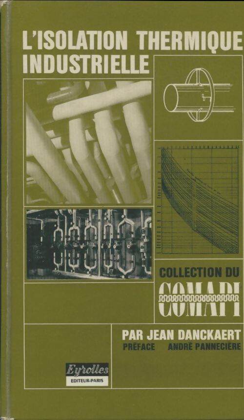 Livrenpoche : L'isolation thermique industrielle - Jean Danckaert - Livre