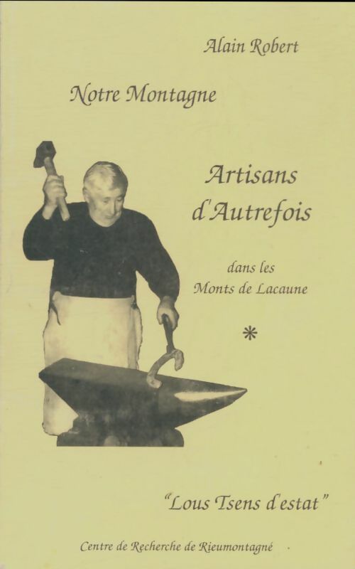 Livrenpoche : Artisans d'autrefois dans les monts de Lacaune - Alain Robert - Livre