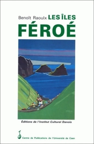 Livrenpoche : Les îles Féroé - Benoît Raoulx - Livre