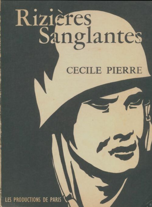 Livrenpoche : Rizières sanglantes - Cécile Pierre - Livre